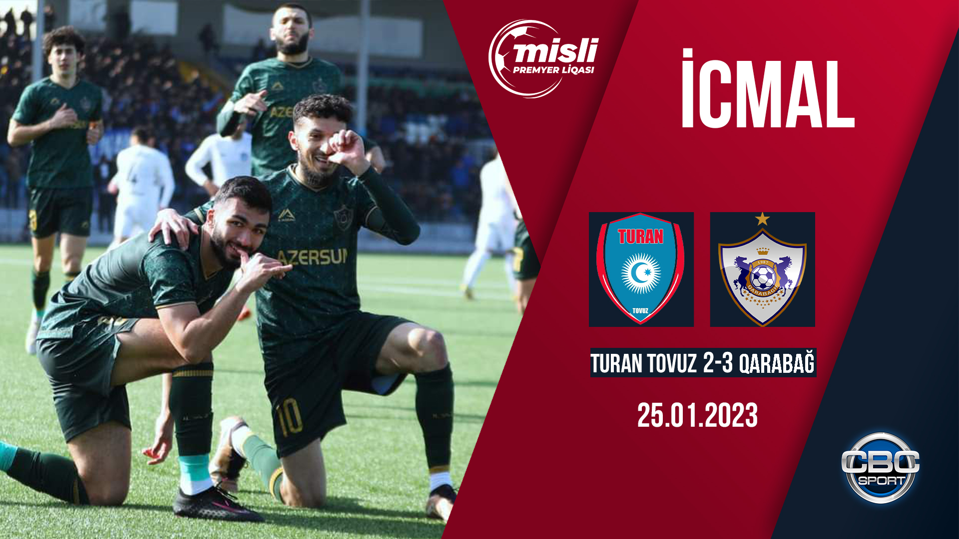 Turan Tovuz 2:3 Qarabağ | Misli Premyer LiqasıŞ 19-cu tur | İCMAL