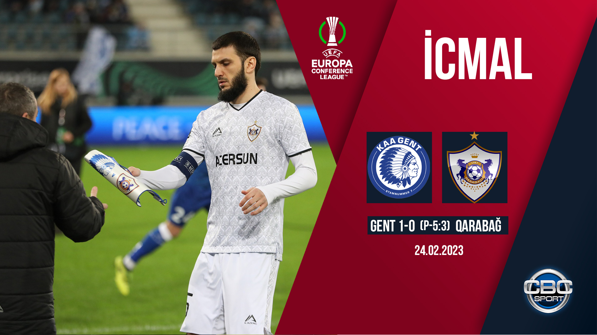 Gent 1:0 Qarabağ (p-5:3) | UEFA Avropa Konfrans Liqası, pley-off, cavab oyunu | İCMAL