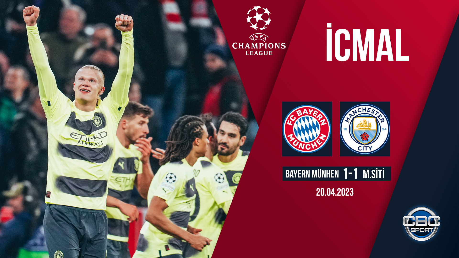 Bayern Münhen 1:1 Mançester Siti | UEFA Çempionlar Liqası, 1/4 final, cavab oyunu | İCMAL