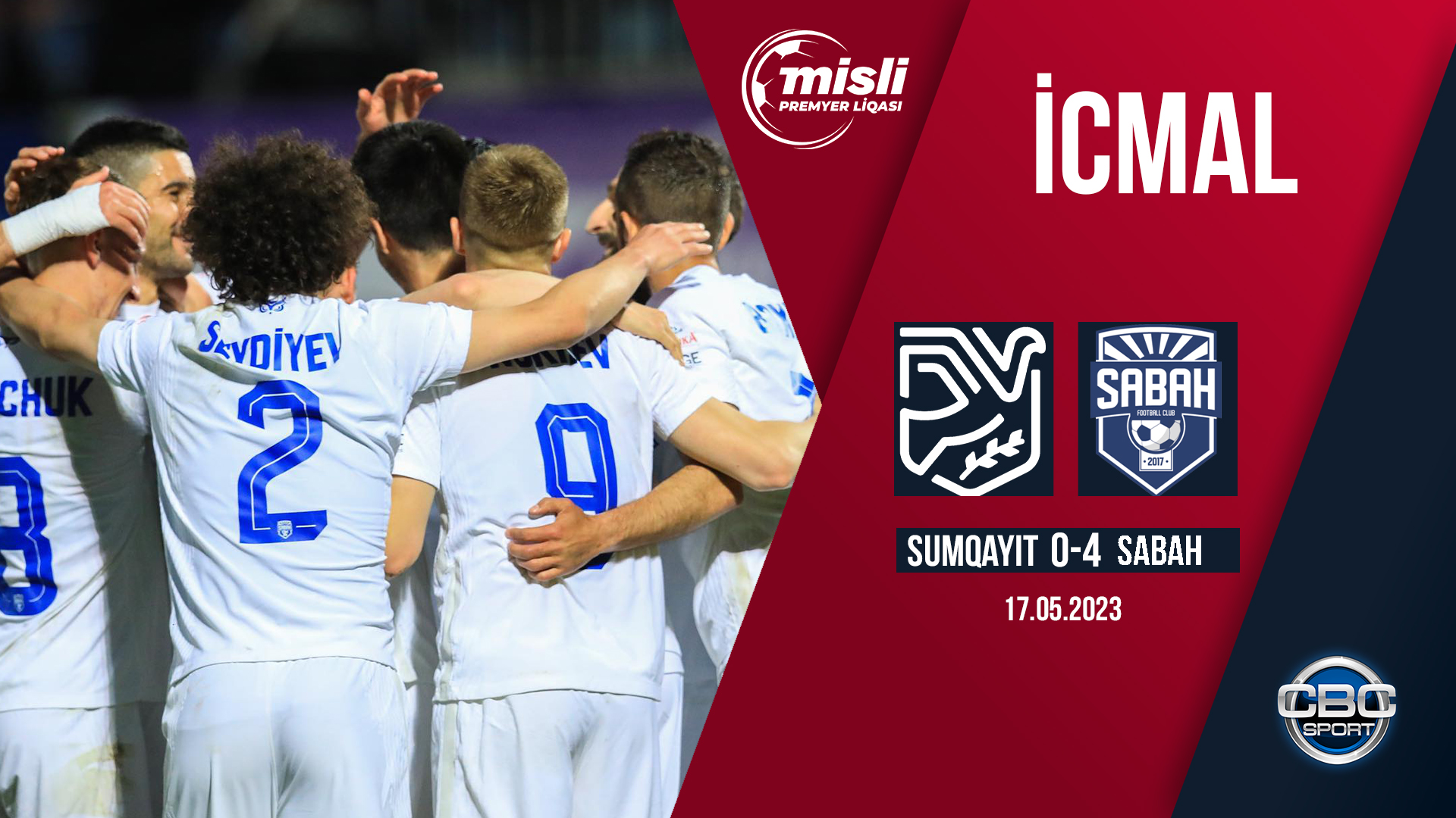 Sumqayıt 0:4 Sabah | Misli premyer Liqası, 34-cü tur | İCMAL