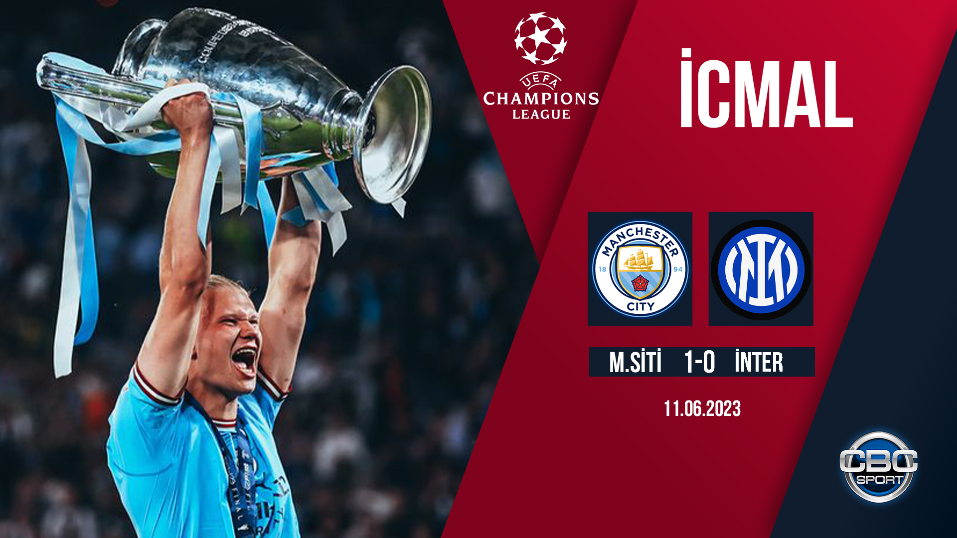 Mançester Siti 1:0 İnter | UEFA Çempionlar Liqası, final | İCMAL
