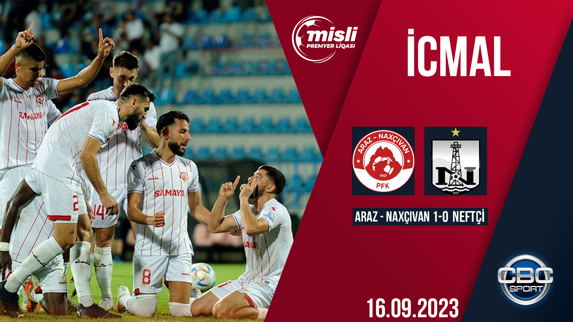 Araz - Naxçıvan 1:0 Neftçi | Misli Premyer Liqası, 6-cı tur | İCMAL