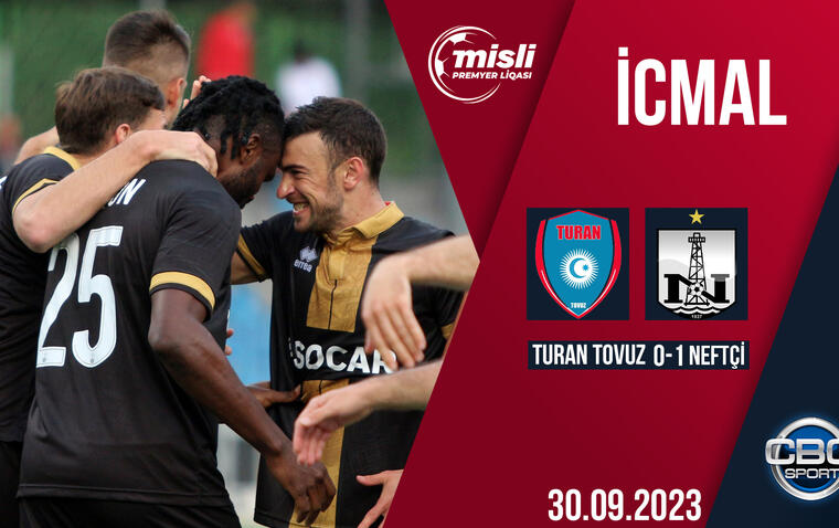 Turan Tovuz 0:1 Neftçi | Misli Premyer Liqası, 8-ci tur | İCMAL
