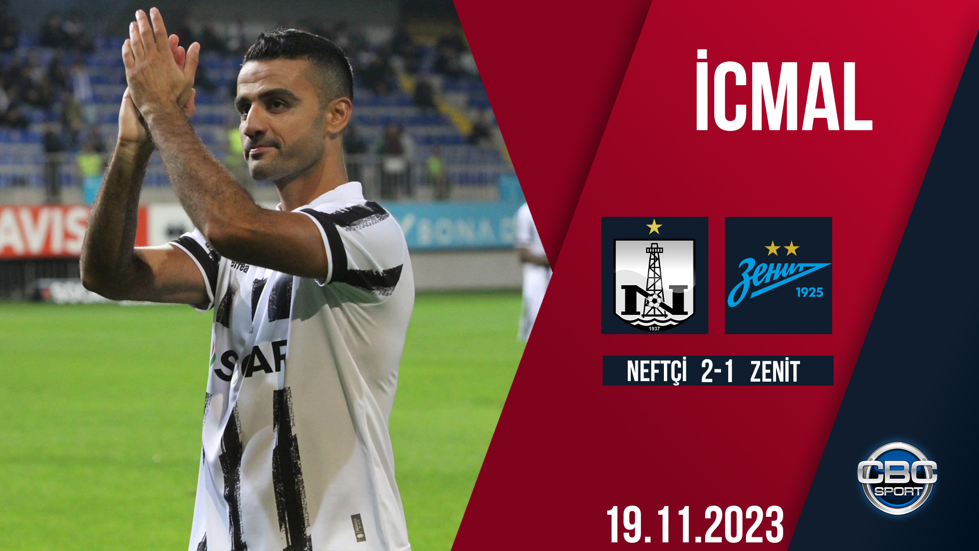 Neftçi 2:1 Zenit | Yoldaşlıq oyunu | İCMAL