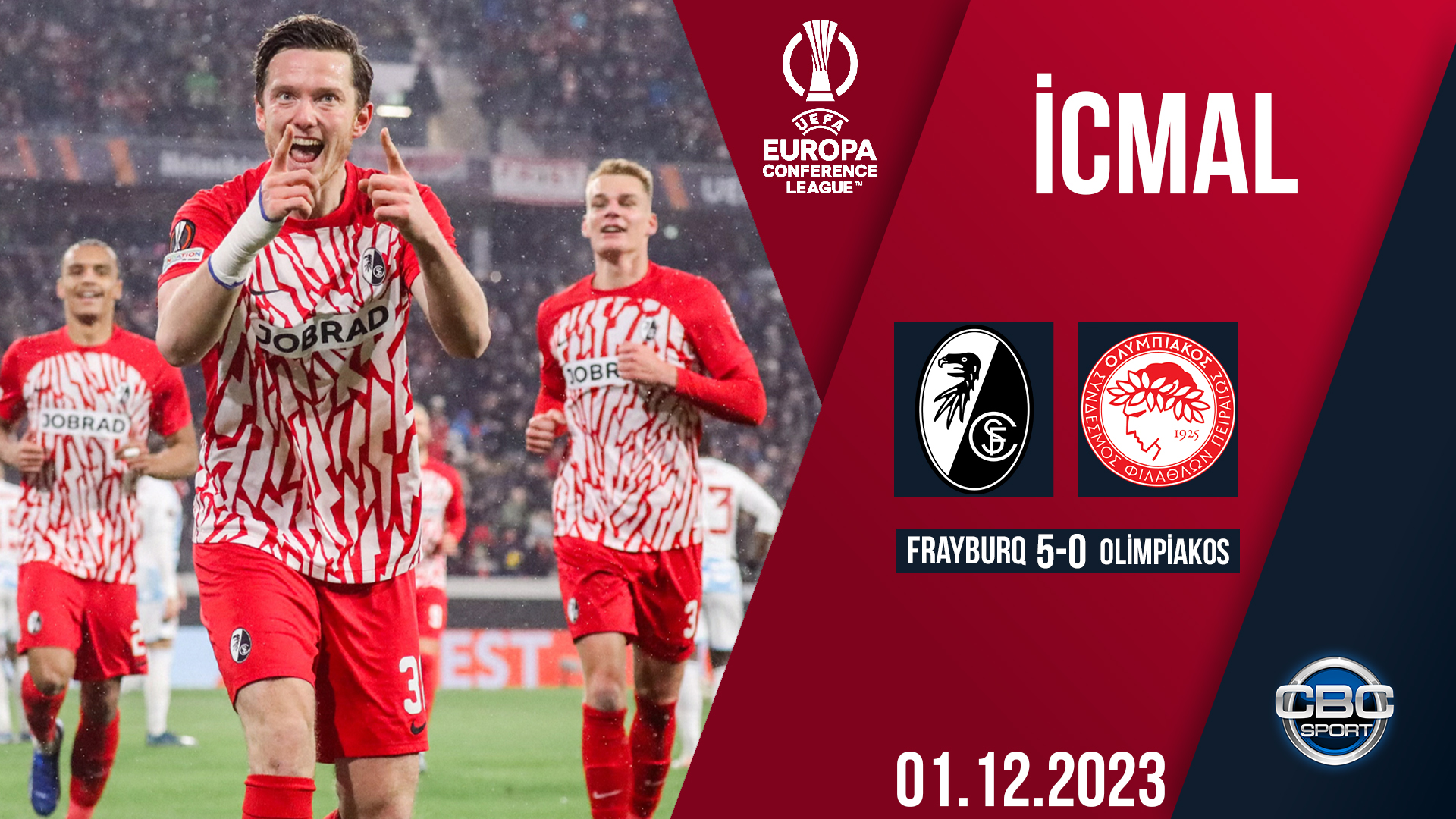 Frayburq 5:0 Olimpiakos | UEFA Avropa Konfrans Liqası | İCMAL