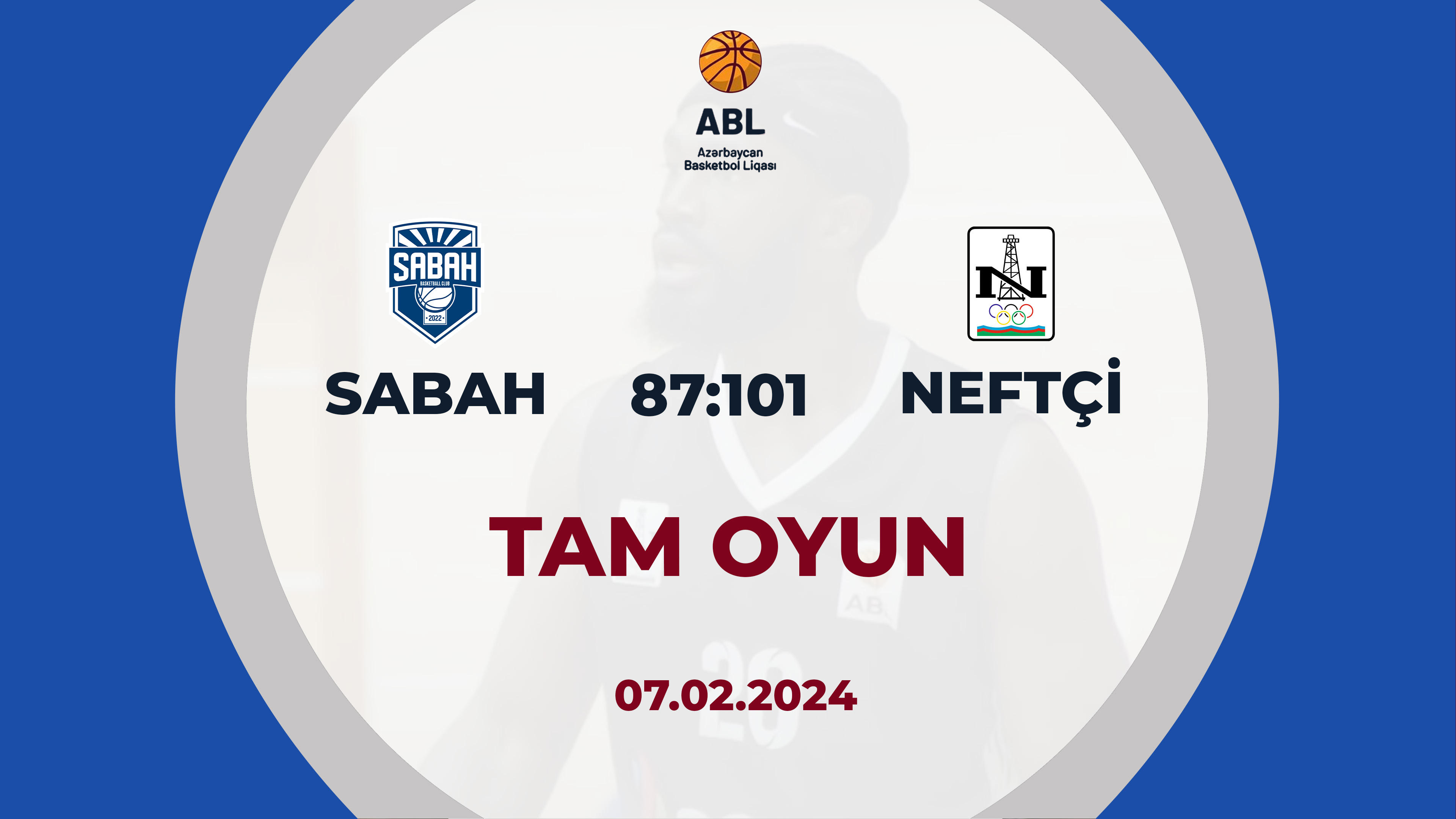 Sabah 87:101 Neftçi | Azərbaycan Basketbol Liqası | TAM OYUN