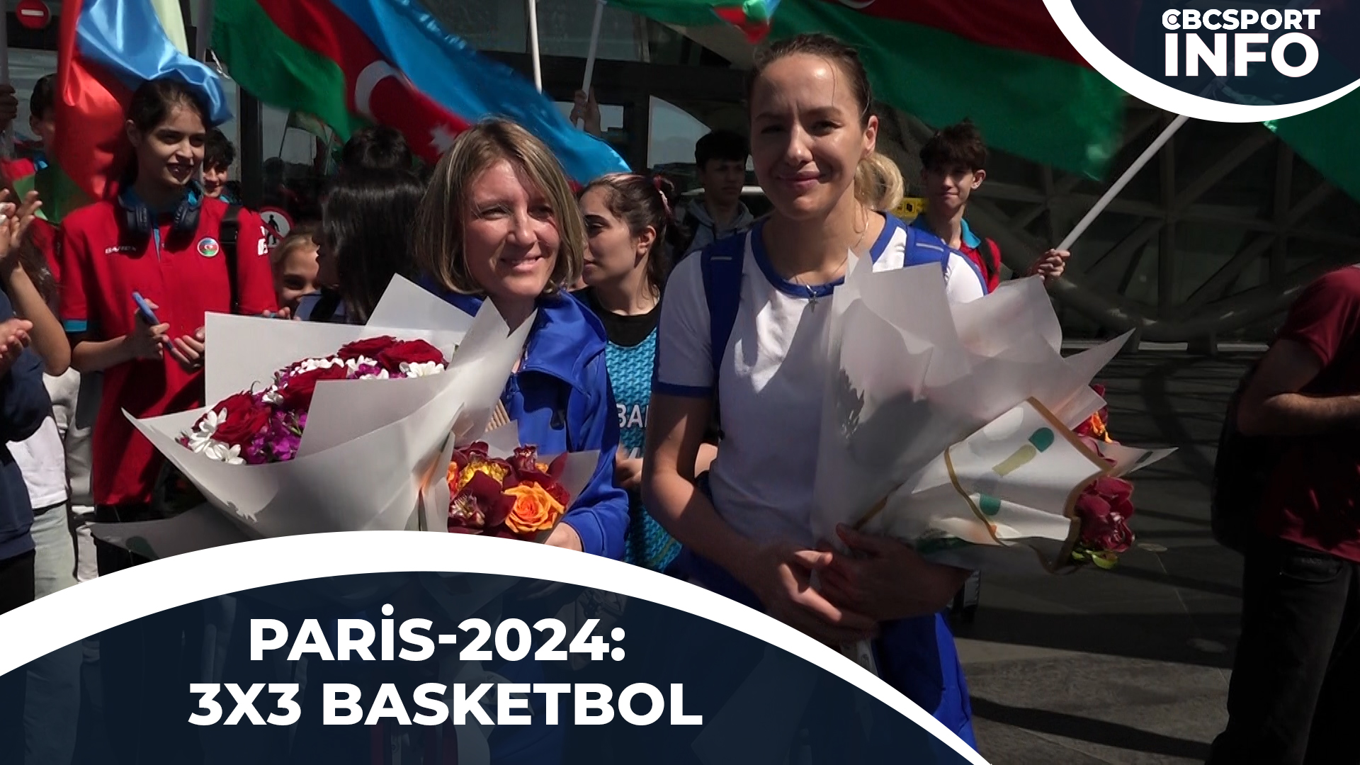 PARIS-2024-ə vəsiqə qazanan 3x3 basketbol millimiz ölkəyə döndü | CBC SPORT İNFO