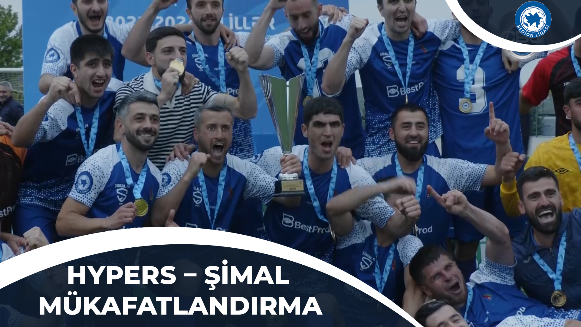 Hypers – Şimal | AFFA Region Liqası, mükafatlandırma | 24.05.2024