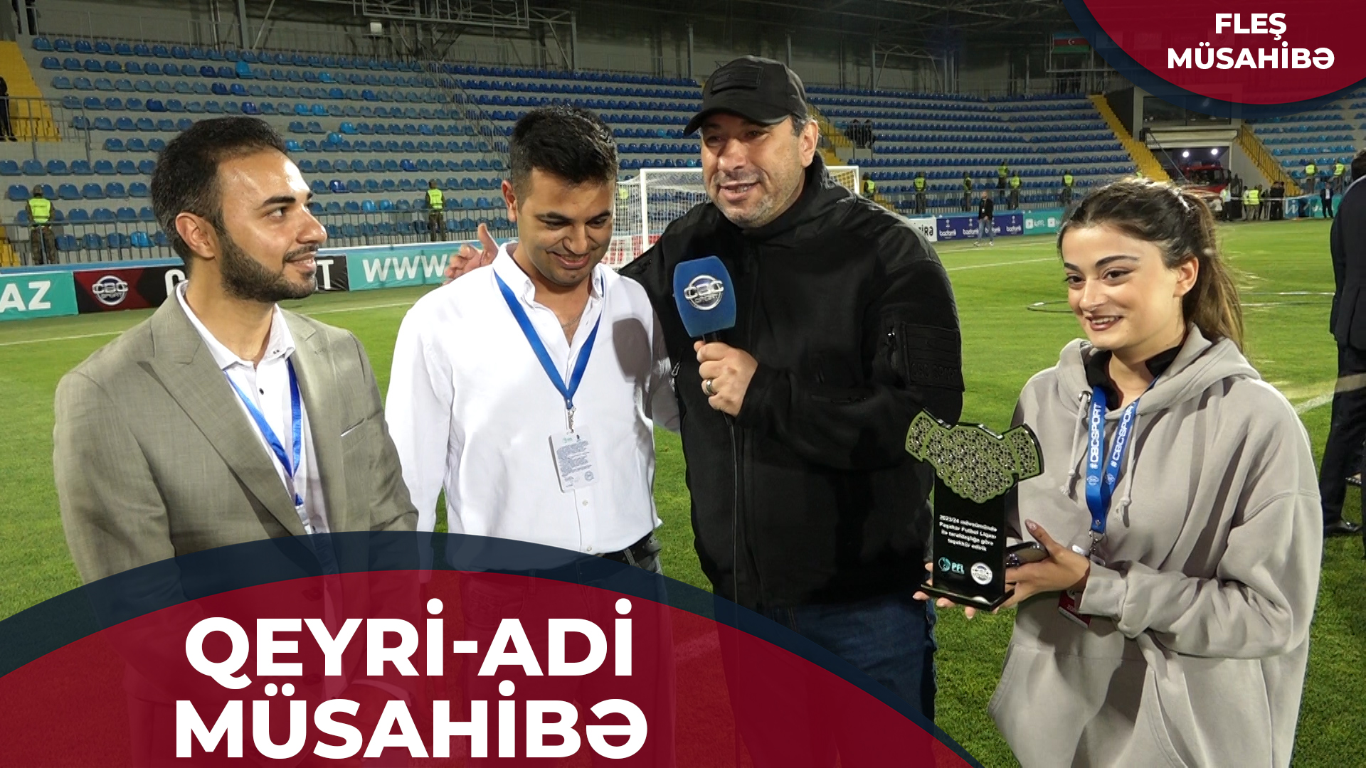BAŞ DİREKTORUN MÜXBİRDƏN MÜSAHİBƏ ALDIĞI ANLAR: "CBC SPORT" KUBOKUN FİNALINDA
