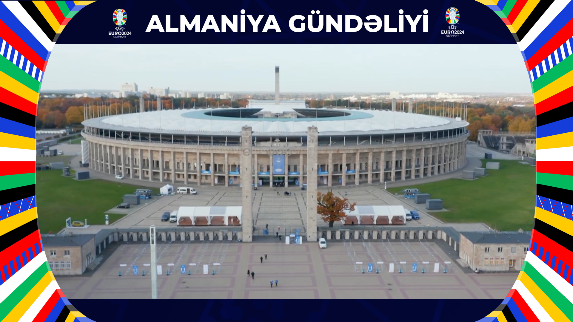 BERLİN STADİONUNUN TARİXİ! FİNALLARA ŞAHİDLİK EDƏN ARENA! | ALMANİYA GÜNDƏLİYİ