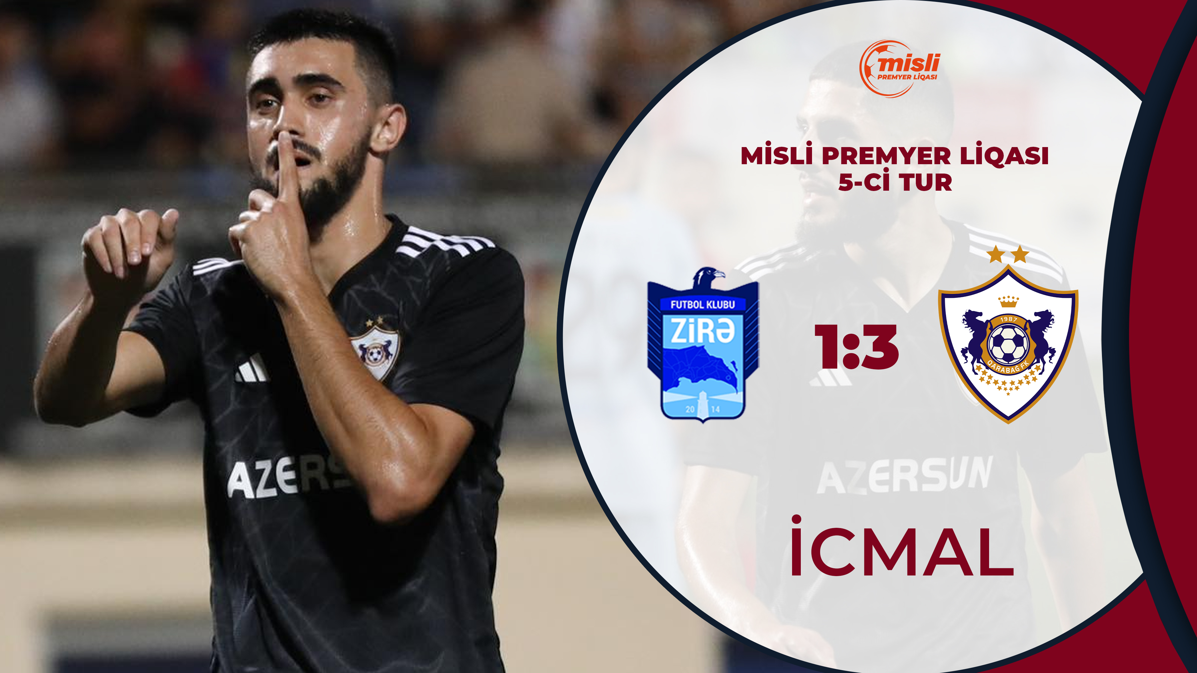 Zirə 1:3 Qarabağ | Misli Premyer Liqası, 5-ci tur | İCMAL