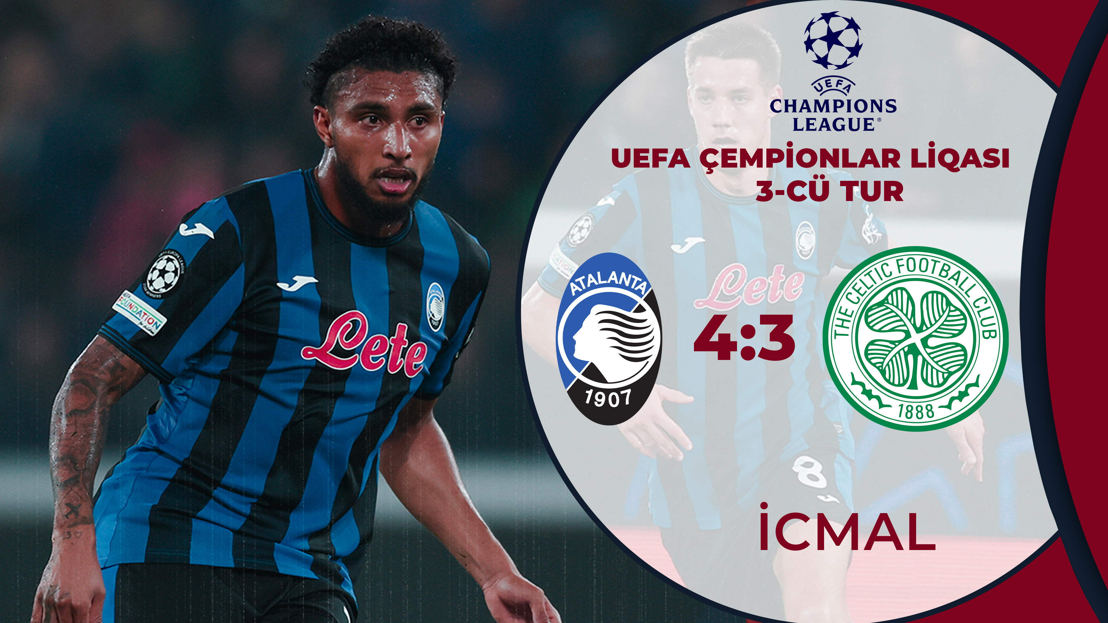 Atalanta 0:0 Seltik | UEFA Çempionlar Liqası, 3-cü tur | İCMAL